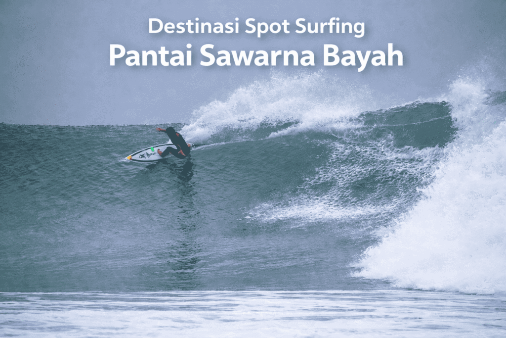 Destinasi Spot Surfing Pantai Sawarna Bayah