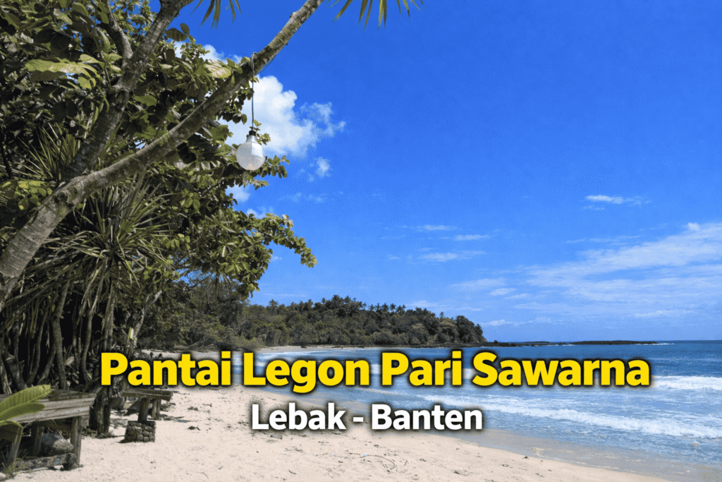 Pantai Legon Pari Sawarna Bayah Lebak - Banten