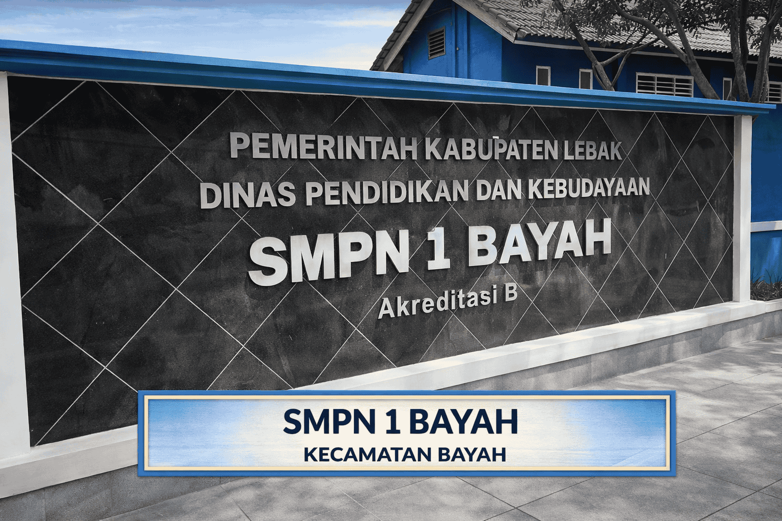 SMPN 1 Bayah Kecamatan Bayah