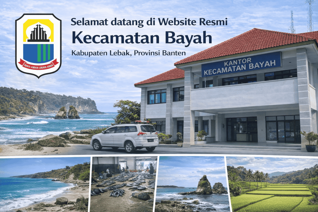 Selamat Datang di Website Resmi Kecamatan Bayah Kabupaten Lebak