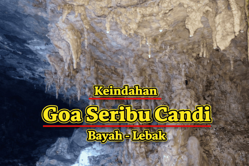 Keindahan Goa Seribu Candi